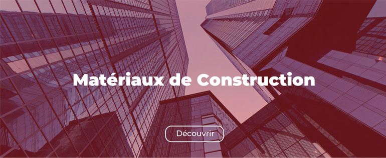 Matériaux de construction